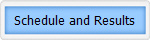Schedule and Results